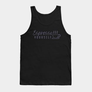 Espresso Yourself Tank Top